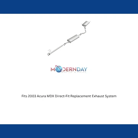 Fits 2003 Acura MDX Direct-Fit Replacement Exhaust System 106-0277